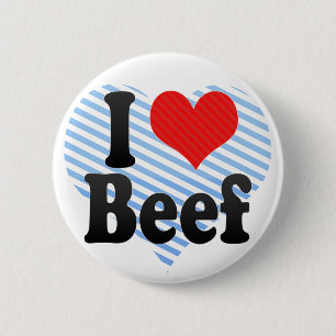 I Love Beef 6 Cm Round Badge