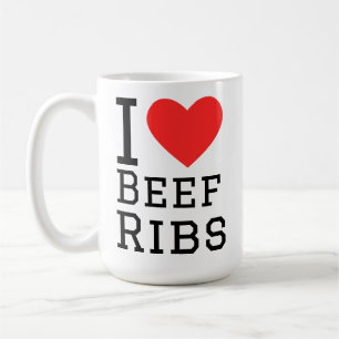 I love beef ribs  coffee mug