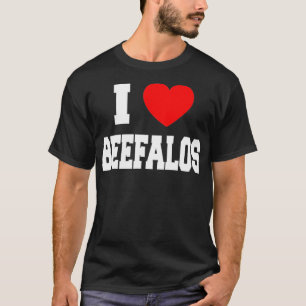 I Love Beefalos T-Shirt