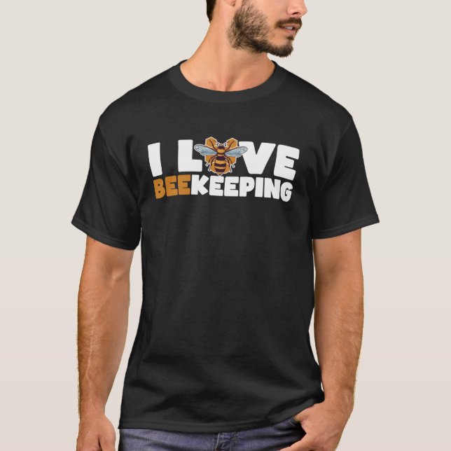 I love Beekeeping Beekeeper T-Shirt (Front)