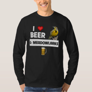 I Love Beer and Western Meadowlarks Kansas State B T-Shirt