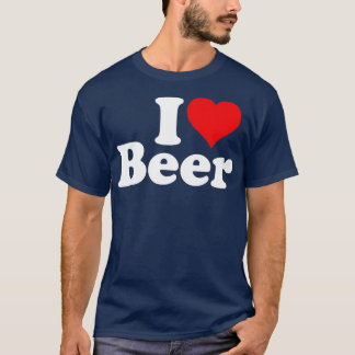 I LOVE BEER I HEART BEER  T-Shirt