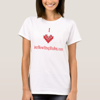 I Love BeerBowlingRules.com Shirt