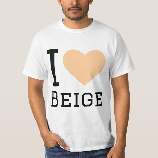 I love beige T-Shirt (Front)
