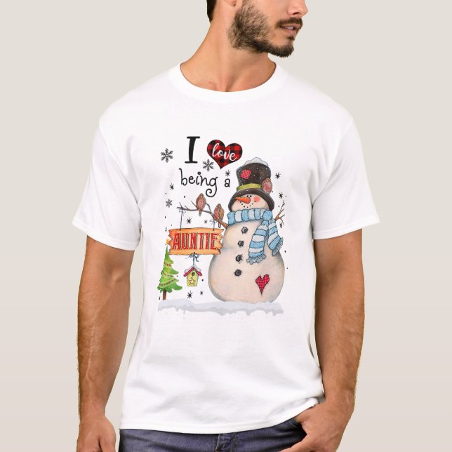 I Love Being A Auntie Snowman Christmas Funny Xmas T-Shirt (Front)