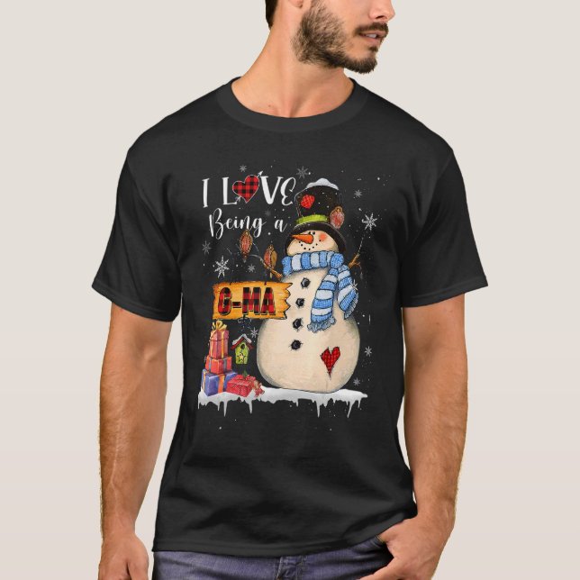 I Love Being A G ma Snowman Xmas Santa Family Chri T-Shirt (Front)