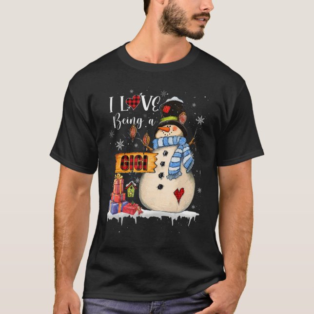 I Love Being A GiGi Snowman Xmas Santa Family Chri T-Shirt (Front)