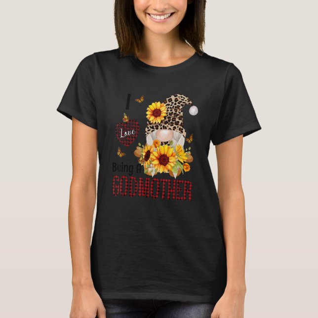 I Love Being A Godmother Fall Gnome Autumn Thanksg T-Shirt (Front)