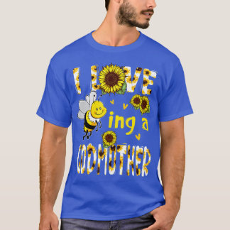 I Love Being A Godmother Sunflower Bee Mothers Day T-Shirt