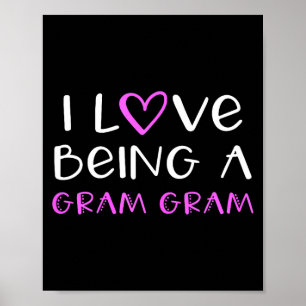 I love being a gram-gram cute cool grandma gramgra poster
