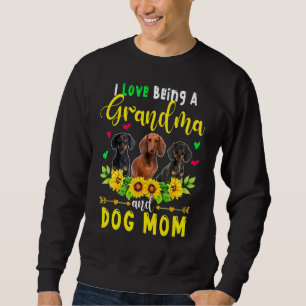 I Love Being A Grandma And Dog Mum Dachshund Dogs  Sweatshirt