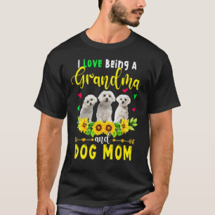 I Love Being A Grandma And Dog Mum Maltese Dogs Su T-Shirt