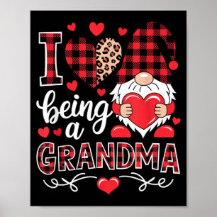 I Love Being A Grandma Gnome Matching Family Valen Poster