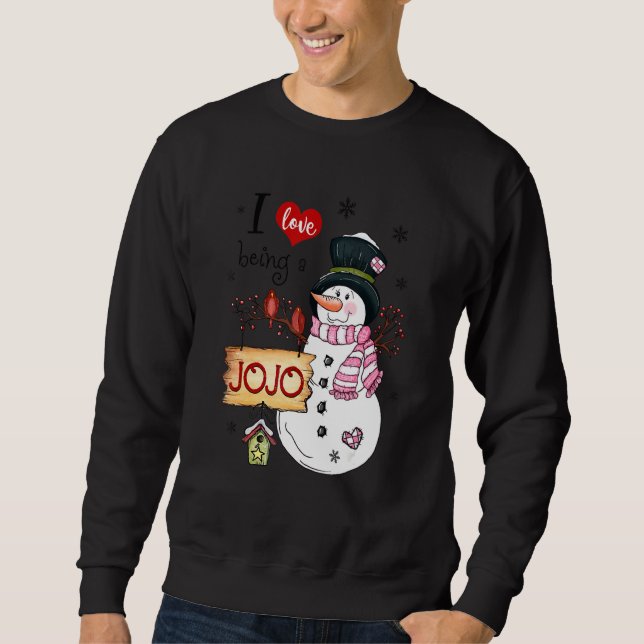 I Love Being A Jojo Snowman Christmas Funny Xmas Sweatshirt (Front)