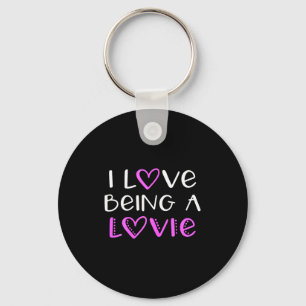 I love being a lovie cute cool key ring
