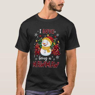 I Love Being A Mawmaw Snowman Christmas tree Xmas  T-Shirt