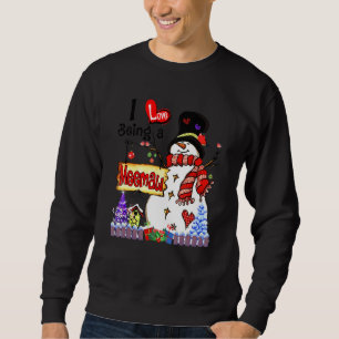 I Love Being A Meemaw Snowman Christmas Xmas 1 Sweatshirt