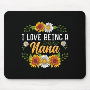 I Love Being A Nana Shirt Sunflower Mothers Day Gi Mouse Pad