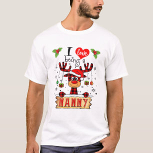 I Love Being A Nanny Reindeer Christmas Funny Xmas T-Shirt