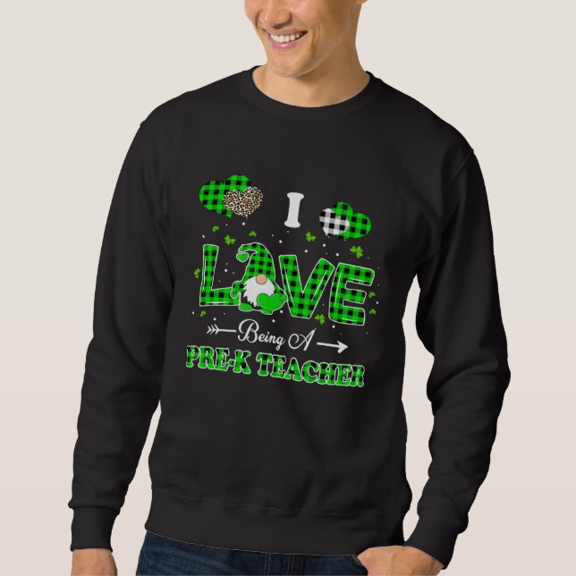 I Love Being A Pre K Teacher Gnome Leopard Patrick Sweatshirt (Front)