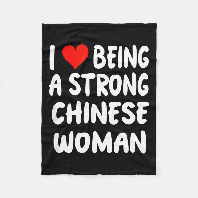 I Love Being A Strong Chinese Woman - Heart - Chin Fleece Blanket (Front)