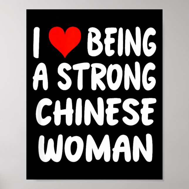 I Love Being A Strong Chinese Woman - Heart - Chin Poster (Front)