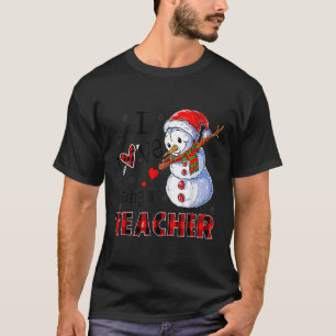 I Love Being A Teacher Christmas Dabbing Snowman D T-Shirt