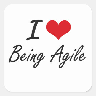 I Love Being Agile Artistic Design Square Sticker