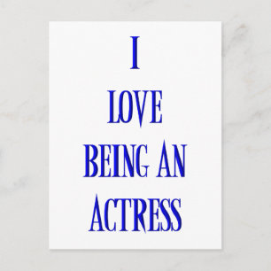 I love being an actress postcard