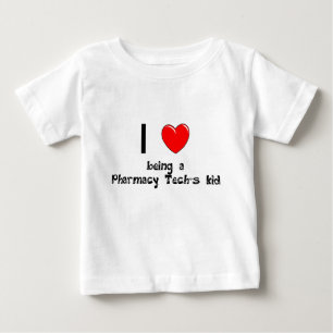 I love being an Pharmacy Tech's Kid T-Shirt