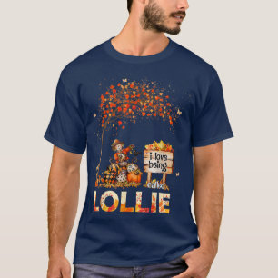 I Love Being Called Lollie Farmer Fall Leaves Autu T-Shirt