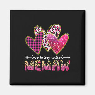 I Love Being Called Memaw Grandma Valentine Mother Magnet