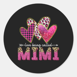 I Love Being Called Mimi Grandma Valentine Mothers Classic Round Sticker