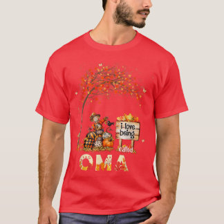 I Love Being Called Oma Farmer Fall Leaves Autumn  T-Shirt