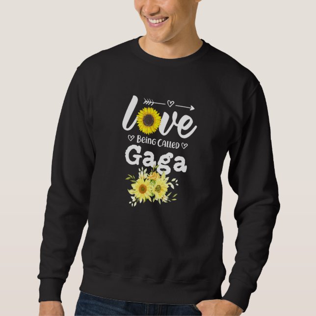 I Love Being Called Quote Sunflower Sweatshirt (Front)