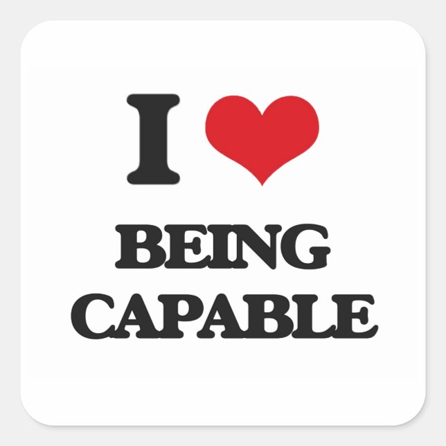 I love Being Capable Square Sticker (Front)