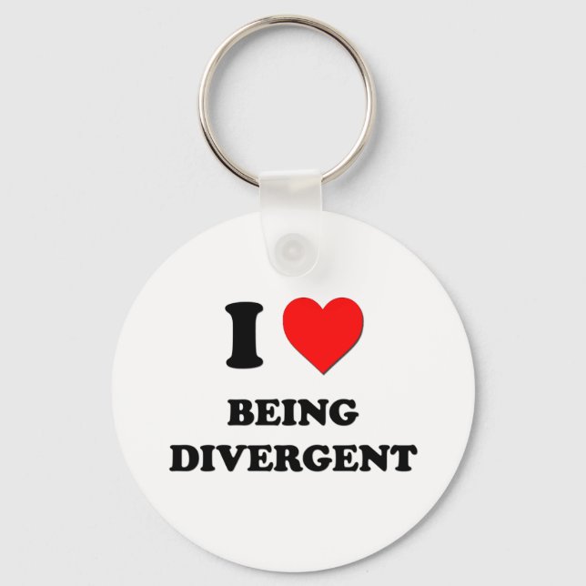 I Love Being Divergent Key Ring (Front)