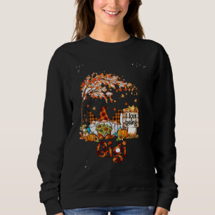 I Love Being Gigi Gnomes Pumpkin Fall Leaves Autum Sweatshirt