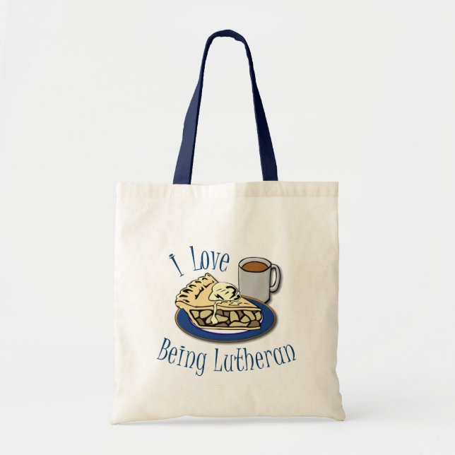 I Love being Lutheran Funny Tote Bag (Front)
