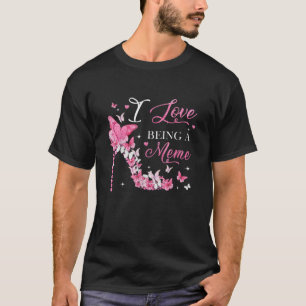 I Love Being Mimi High Heel Butterflies Mother's D T-Shirt