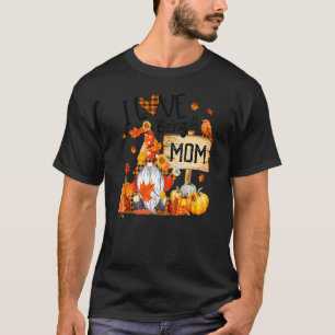 I Love Being Mum Cute Gnome Pumpkin Thanksgiving T-Shirt