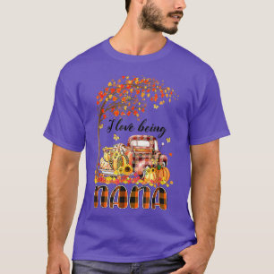 I Love Being Nana Pumpkin Truck Autumn Fall Thanks T-Shirt