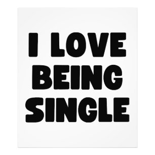 I love being single photo print