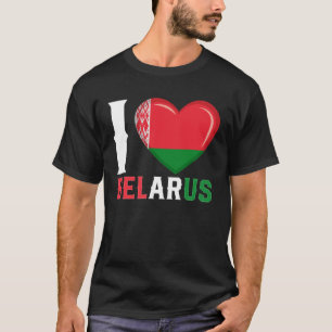 I love Belarus Belarusian T-Shirt