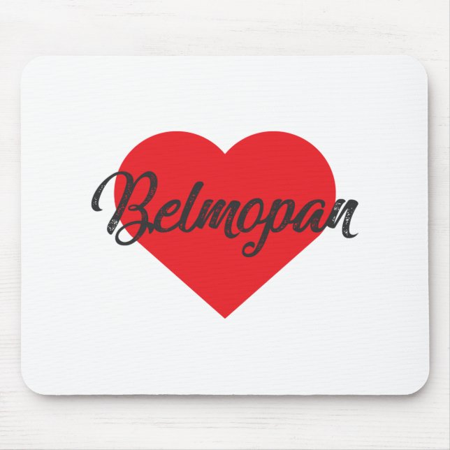 I Love Belmopan - Belise Mouse Pad (Front)
