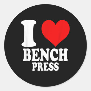 I Love Bench Press Classic Round Sticker
