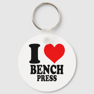 I Love Bench Press Key Ring