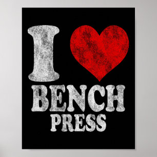 I Love Bench Press Vintage 1 Poster