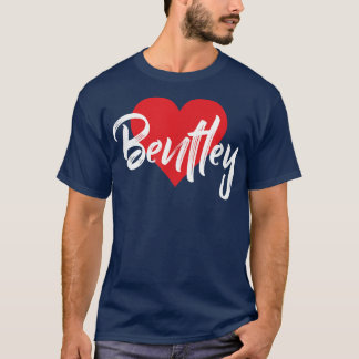 I Love Bentley First Name T I Heart Named  T-Shirt