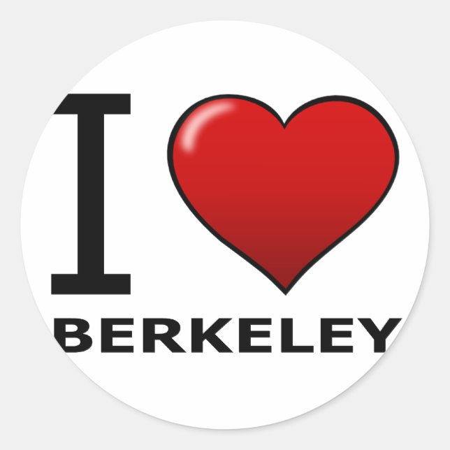 I LOVE BERKELEY,CA - CALIFORNIA CLASSIC ROUND STICKER (Front)